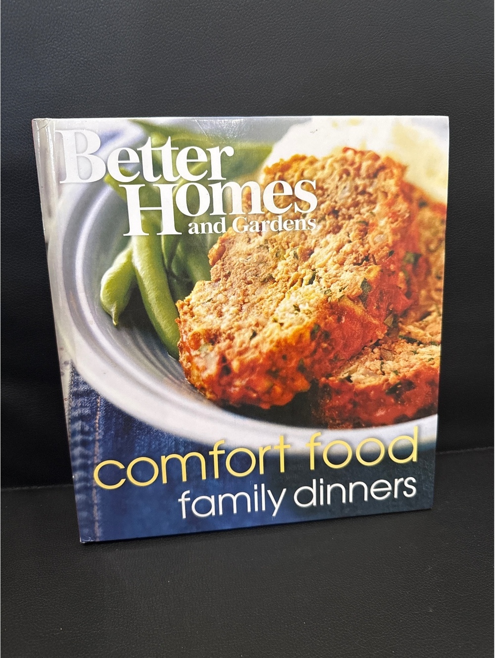 Better Homes and Gardens Comfort Food Family Dinners Cookbook